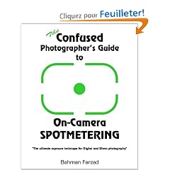 The Confused Photographer's Guide to On-Camera Spotmetering