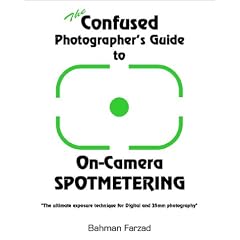The Confused Photographer's Guide to On-Camera Spotmetering