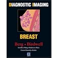 Diagnostic Imaging: Breast (Diagnostic Imaging) by  Wendie A. Berg, Robyn L. Birdwell, Eva Gombos, and Shih-Chang Wang
