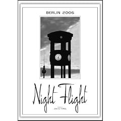 Berlin 2006 - Night Flight Kalender