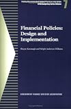 Financial Policies: Design and Implementation (GFOA Budgeting Series)