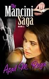 The Mancini Saga (Book #1) I.O.U.
