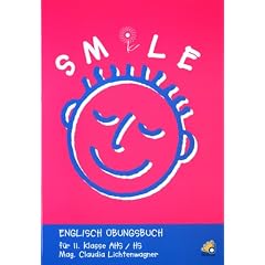 Smile: Englisch-�bungsbuch f�r die 2. Klasse AHS und HS