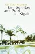 Ein Sonntag am Pool in Kigali