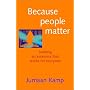 Because People Matter: Building an Economy for Eve&hellip de Jurriaan Kamp
