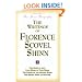 The Writings of Florence Scovel Shinn (Includes The Shinn Biography): The Game of Life/ Your Word Is Your Wand/ The Power of the Spoken Word/ The Secret Door to Success