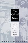 The Color of Water: A Black Man's Tribute to His White Mother