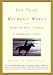 She Flies Without Wings: How Horses Touch a Woman's Soul