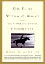She Flies Without Wings: How Horses Touch a Woman's Soul