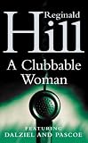 A Clubbable Woman (Dalziel & Pascoe Novel)