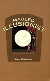  : Mauled Illusionist