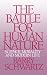 Books : The Battle for Human Nature: Science, Morality and Modern Life