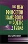The New Princeton Handbook of Poetic Terms