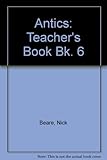 Antics. Teacher's book