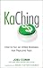 KaChing: How to Run an Online Business that Pays and Pays