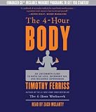 Produkt-Bild: (THE 4-HOUR BODY: AN UNCOMMON GUIDE TO RAPID FAT-LOSS, INCREDIBLE SEX, AND BECOMING SUPERHUMAN ) BY Ferriss, Timothy (Author) Compact Disc Published on (12 , 2010)