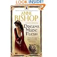 Dreams Made Flesh (Black Jewels, Book 5) by Anne Bishop
