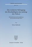 Produkt-Bild: Die verdeckte Befragung des Beschuldigten im Auftrag der Polizei: Informelle Informationserhebung und Selbstbelastungsfreiheit
