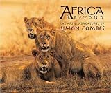 Africa and Beyond - The Art and Adventures of Simon Combes