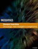 Disease Essentials - Oncology: Non-Hodgkin's Lymphoma