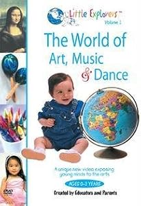 Little Explorers Vol. 1: The World of Art, Music, & Dance