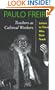Teachers As Cultural Workers: Letters To Those Who Dare Teach (Edge, Critical Studies in Educational Theory)
