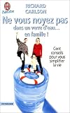 Ne vous noyez pas dans un verre d'eau... en famille !