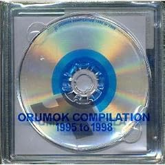 ORUMOK COMPILATION 1995 to 1998
