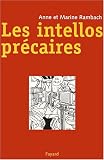 Les intellos pr�caires