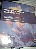 Developing strategic leadership skills : developing a strategic approach at all levels