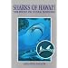 Sharks of Hawai'i: Their Biology And Cultural Significance