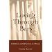 Loving Through Bars: Children with Parents in Prison
