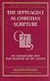 The Septuagint and Christian Scripture: In Prehistory and the Problem of Its Canon (Old Testament Studies)