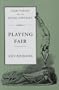 Game Theory and the Social Contract: Playing Fair