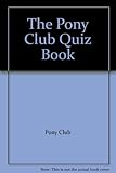 The Pony Club quiz book