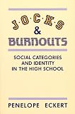 Jocks and Burnouts