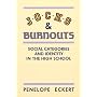 Jocks and Burnouts: Social Categories and Identity in the High School