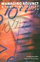 Managing Adjunct Part Time Faculty for the New Millennium