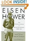 Eisenhower: The Prewar Diaries and Selected Papers, 1905-1941