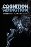 Cognition and Addiction