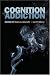 Cognition and Addiction