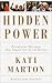 Books : Hidden Power: Presidential Marriages That Shaped Our Recent History