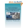 Hitzefrei - Ein Sommer auf Spitzbergen