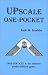Upscale One-Pocket by Jack H. Koehler ISBN 0962289035