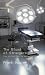 The Blood of Strangers: True Stories from the Emergency Room