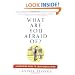 What Are You Afraid Of? A Body/Mind Guide to Courageous Living