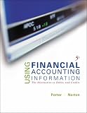 Using Financial Accounting Information: The Alternative to Debits & Credits