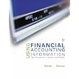 Using Financial Accounting Information: The Alternative to Debits & Credits