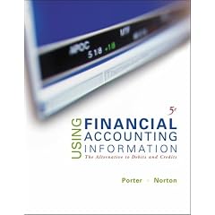 Using Financial Accounting Information: The Alternative to Debits & Credits