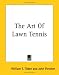 Book The Art Of Lawn Tennis